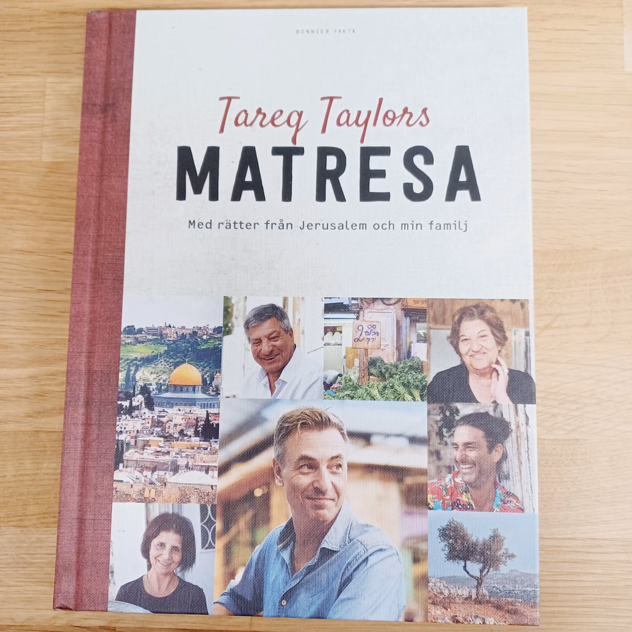Tareq Taylors matresa : med rätter från Jerusalem och min familj
