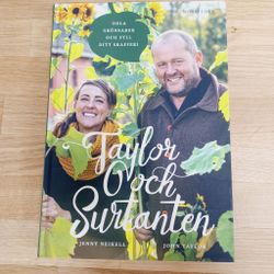 Taylor och Surtanten : odla grönsaker och fyll ditt skafferi