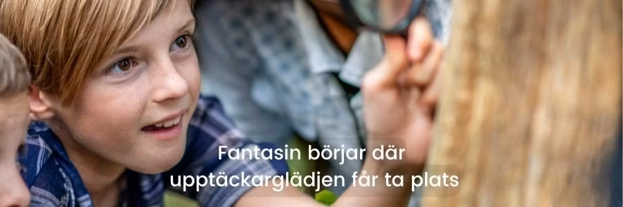 Fantasin börjar där upptäckarglädjen får ta plats