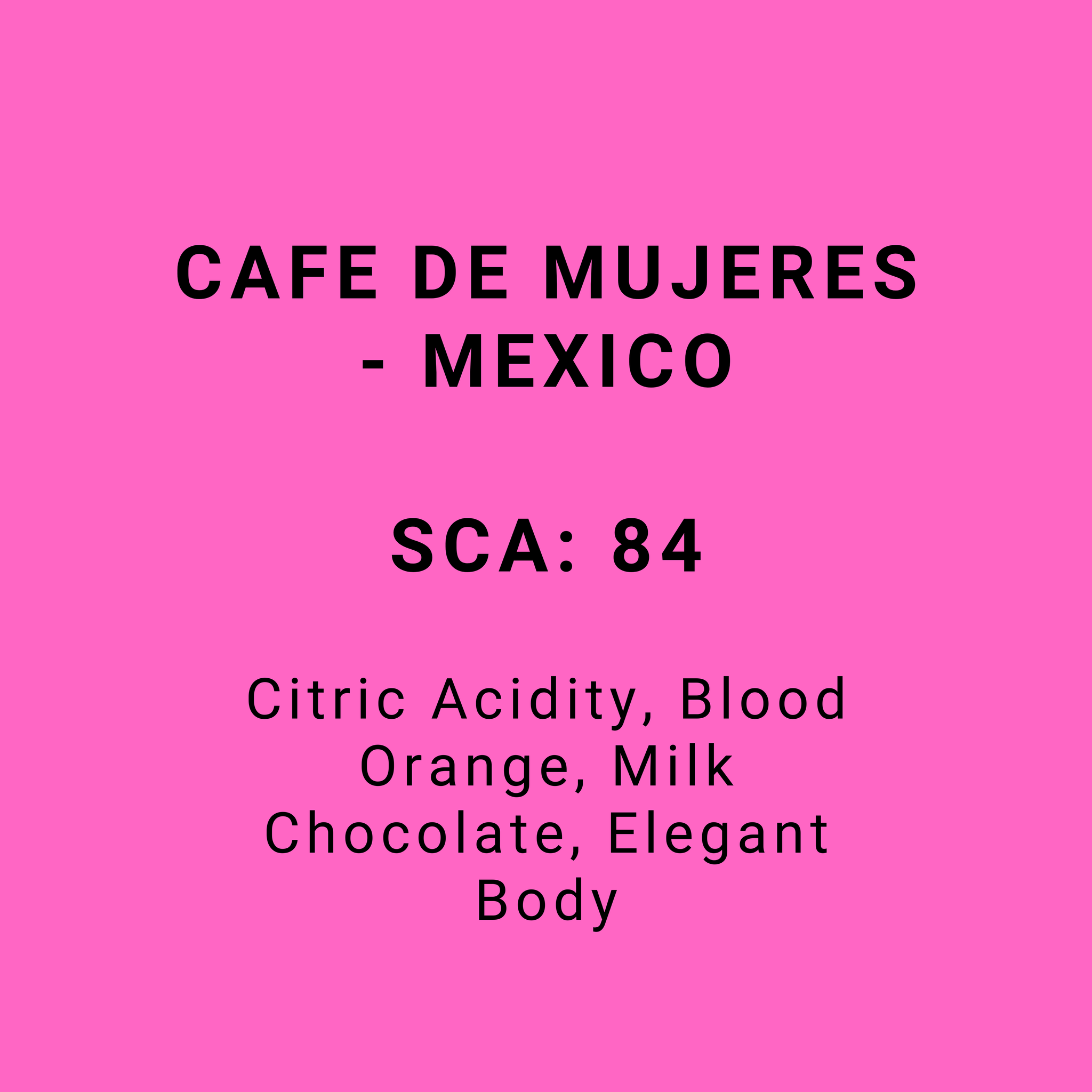 CAFE DE MUJERES - MEXICO