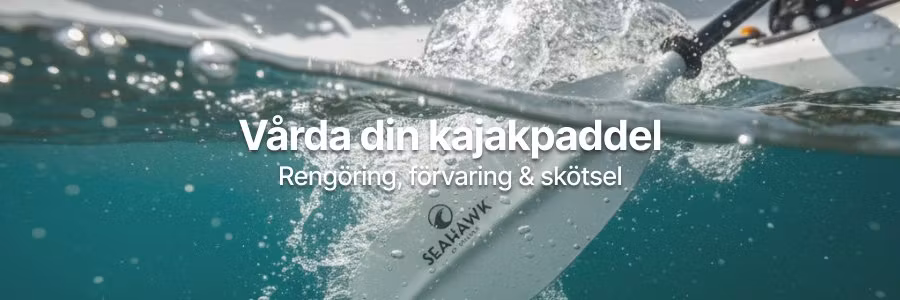 Guide: Vårda din kajakpaddel – rengöring, förvaring & skötsel