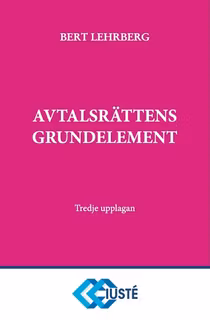 Avtalsrättens grundelement 3 uppl 2020