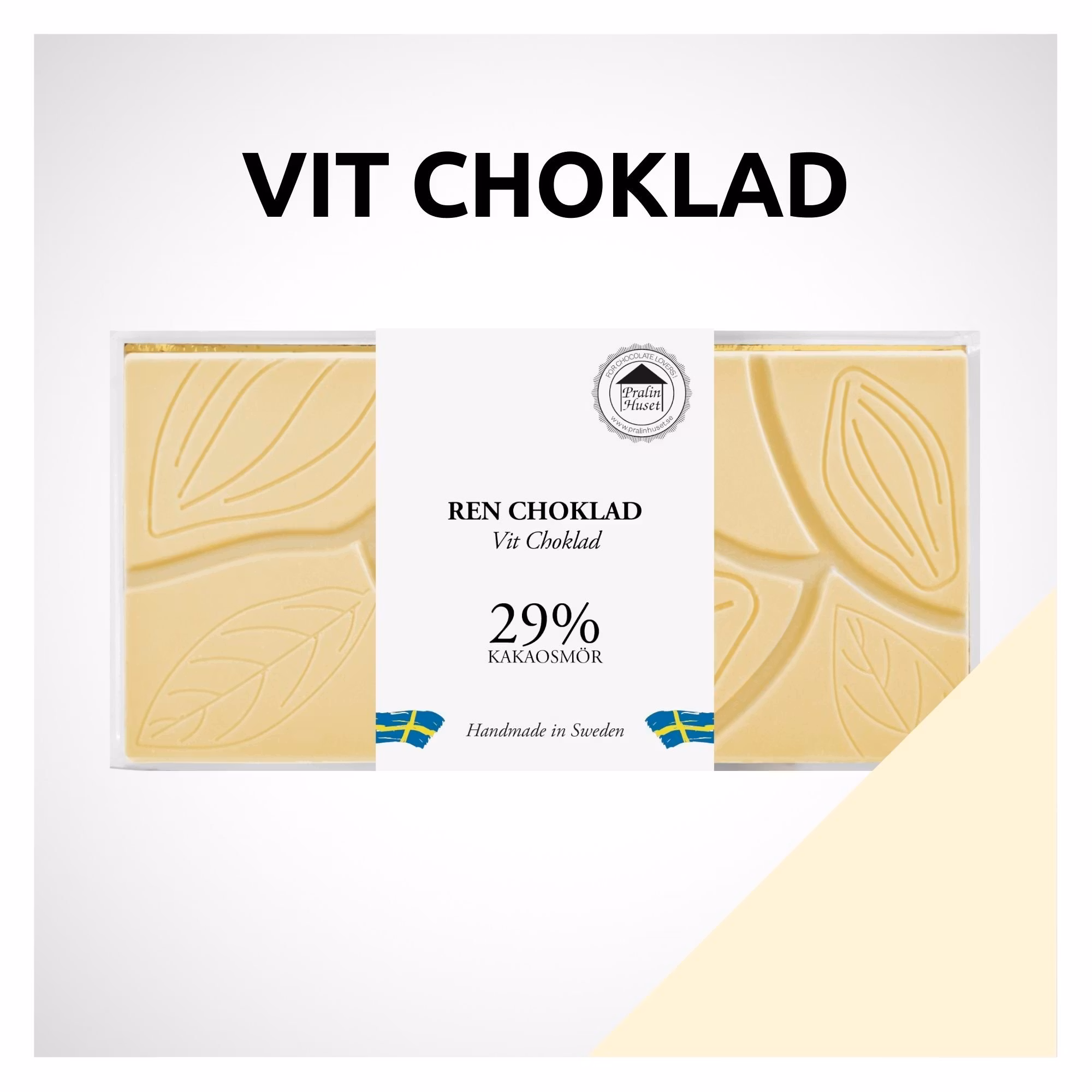 VIT CHOKLAD 29% - PralinHuset Återförsäljare