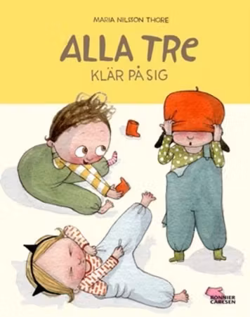 Bonnier Carlsen- Alla tre klär på sig/ babybok