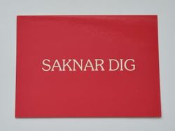 Vykort - Saknar dig - Papperix HB, Uppsala 1979. Printed in Sweden