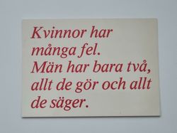 Vykort - Kvinnor har många fel. Män har bara två, allt de gör och allt de säger