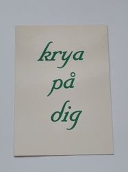 Vykort - Krya på dig - Papperix HB, Uppsala 1979. Printed in Sweden