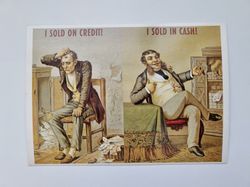 Vykort - I Sold on credit! I sold in cash!