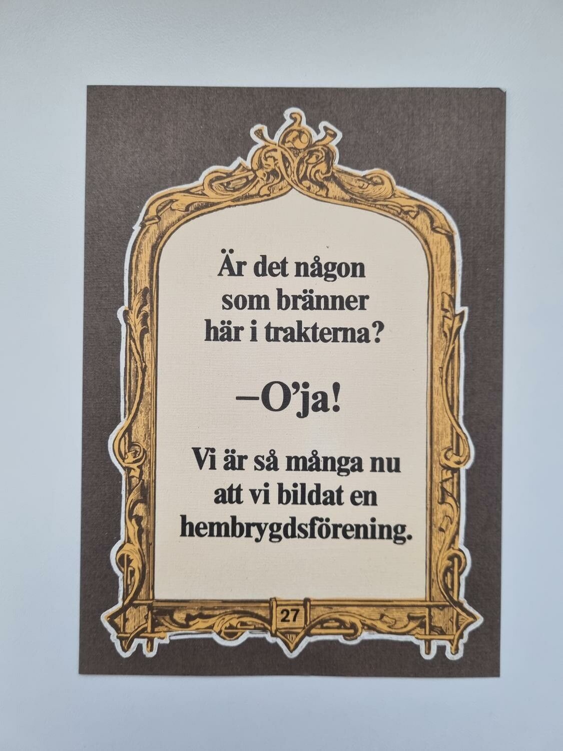 Vykort - Är det någon som bränner här i trakterna? ....