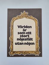 Vykort - Världen är som ett stort nöjesfält utan nöjen