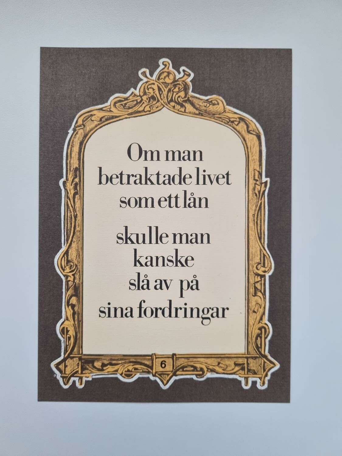 Vykort - Om man betraktade livet som ett lån...