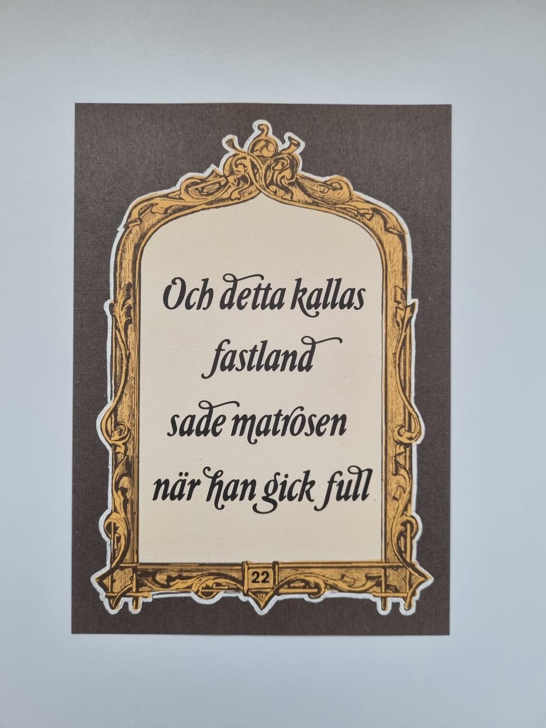 Vykort - Och detta kallas fastland..