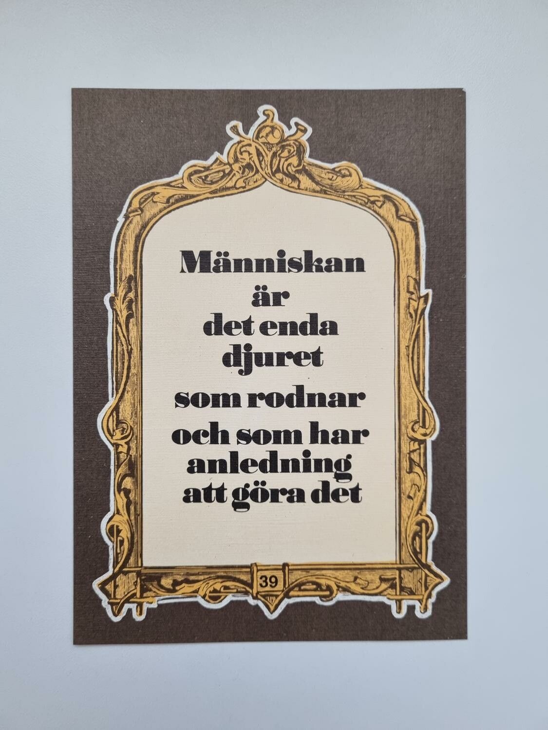 Vykort - Människan är det enda djuret...