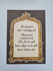 Vykort - Kvinnan har många fel. Mannen endast två. För fel är
