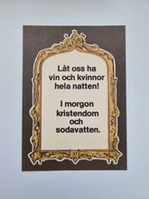 Vykort - Låt oss ha vin och kvinnor hela natten!