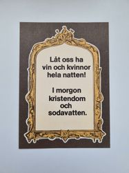 Vykort - Låt oss ha vin och kvinnor hela natten!