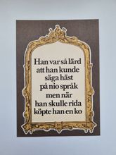 Vykort - Han var så lärd att han kunde säga...