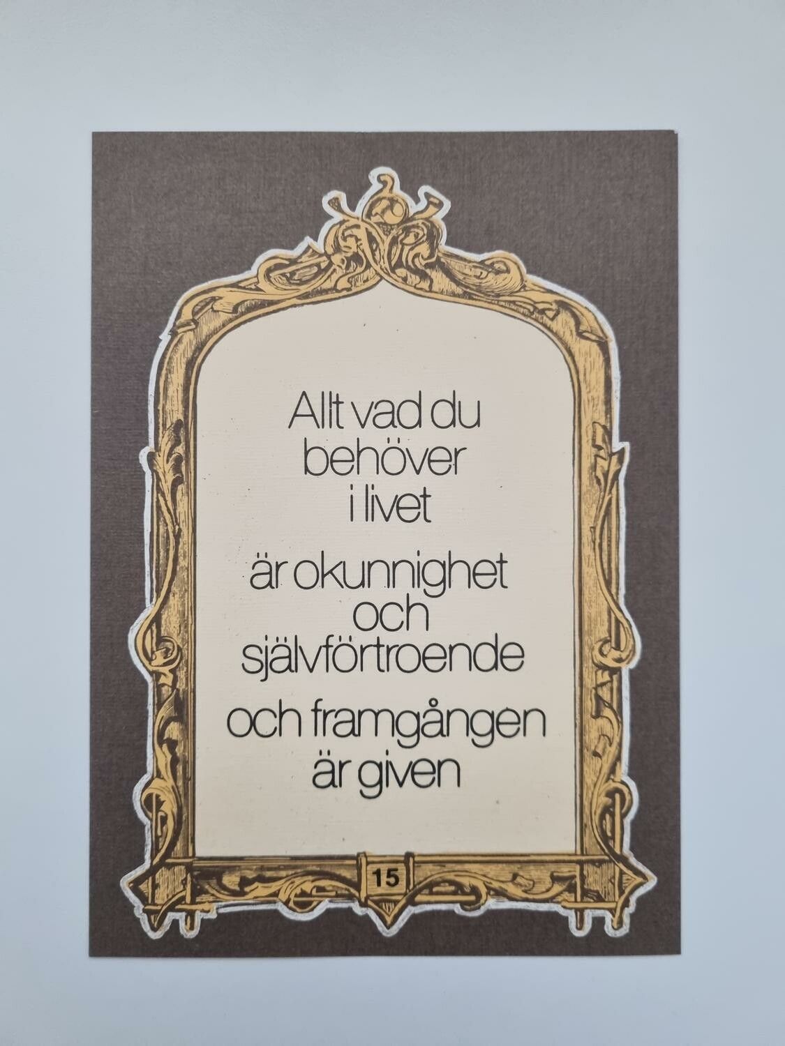 Vykort - Allt vad du behöver i livet...