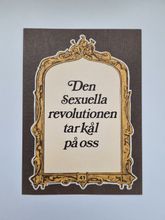Vykort - Den sexuella revolutionen tar kål på oss