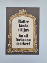 Vykort - Bättre tända ett ljus...