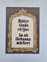 Vykort - Bättre tända ett ljus...