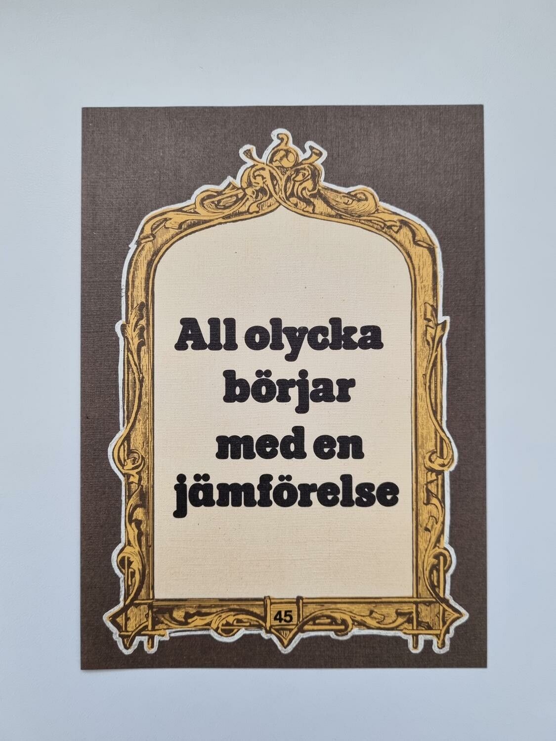 Vykort - All olycka börjar med en jämförelse