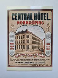 Vykort - Central Hotel, Norrköping 1900
