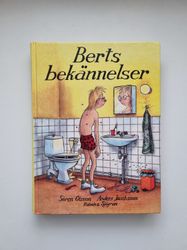 Berts bekännelser, Anders Jacobsson - Sören Olsson, Inbunden bok.
