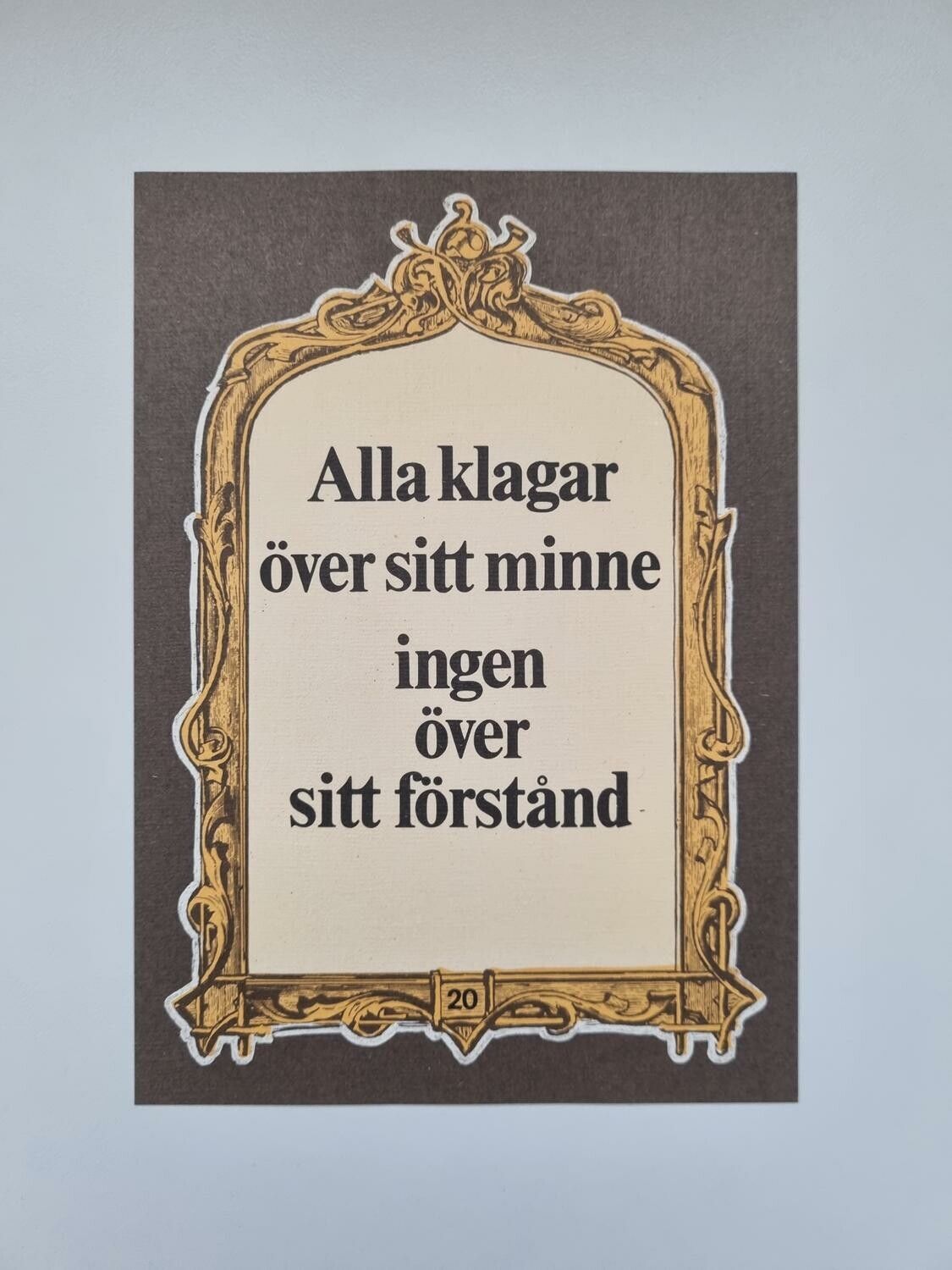 Vykort - Alla klagar över sitt minne...
