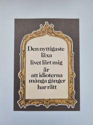 Vykort - Den nyttigaste läxan livet lärt mig är...