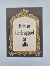 Vykort - Himlen har dragspel åt alla