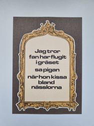 Vykort - Jag tror fan har flugit i gräset...