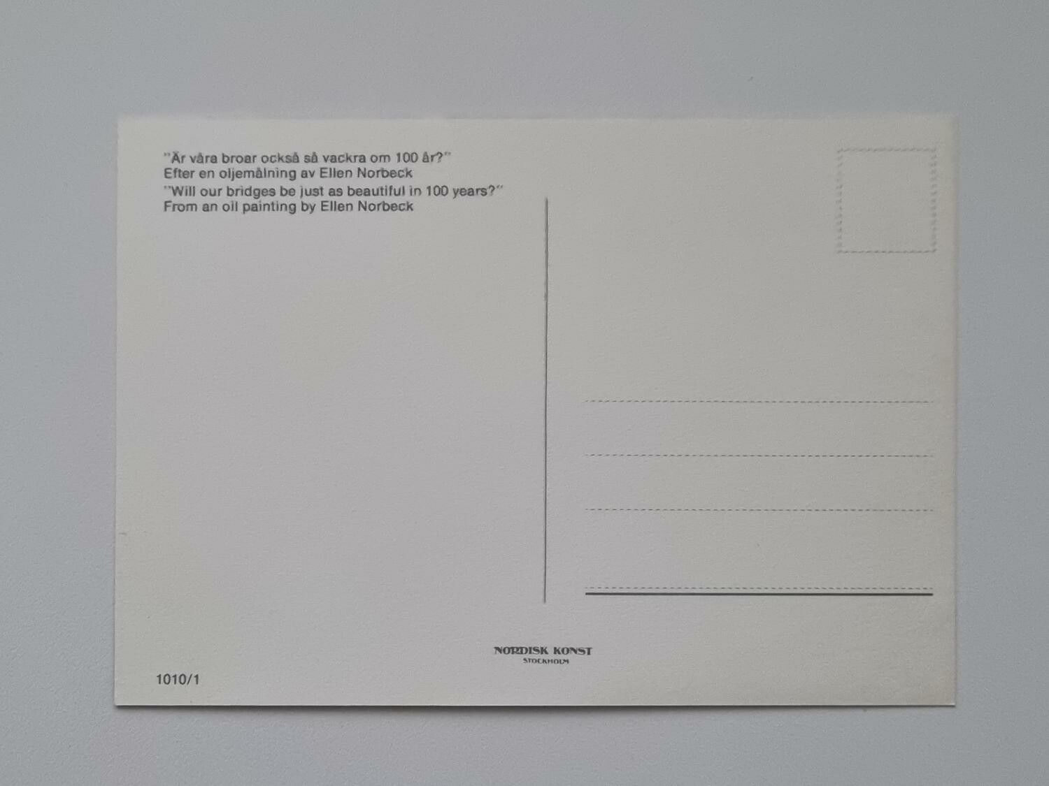 Vykort - "Är våra broar också så vackra om 100 år?"