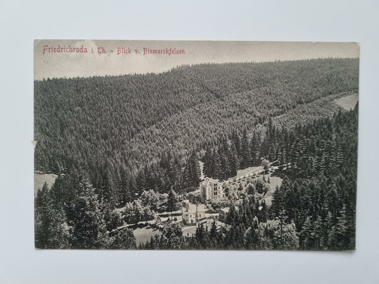 Äldre vykort Friedrichroda i. Ch. - Blick v. Bismarckfelsen