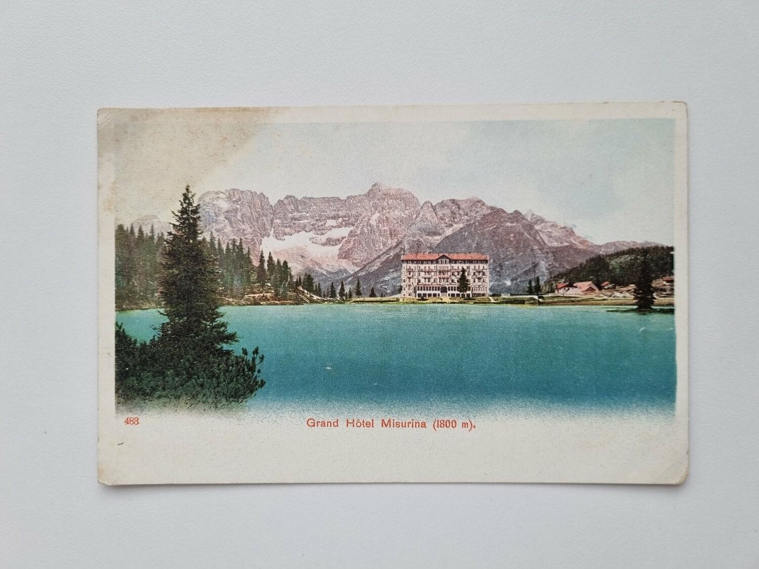Äldre vykort Grand Hôtel Misurina (1800 m).