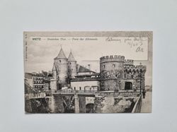 Vykort Frankrike. METZ. Deutsches Thor, 1903