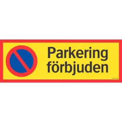 SKYLT PARKERING FÖRBJUDEN 594X210 AL