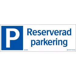 SKYLT RESERVERAD PARKERING 297X105