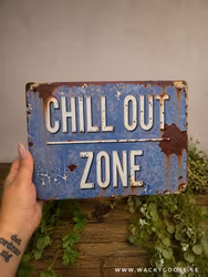 Plåtskylt i retro-stil, Chill out zone