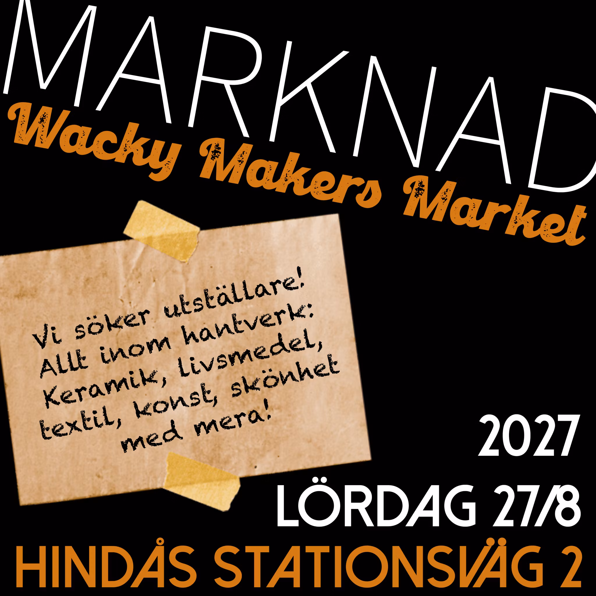 Utställningsplats Wacky Makers Market Lör 28 Aug. 2027
