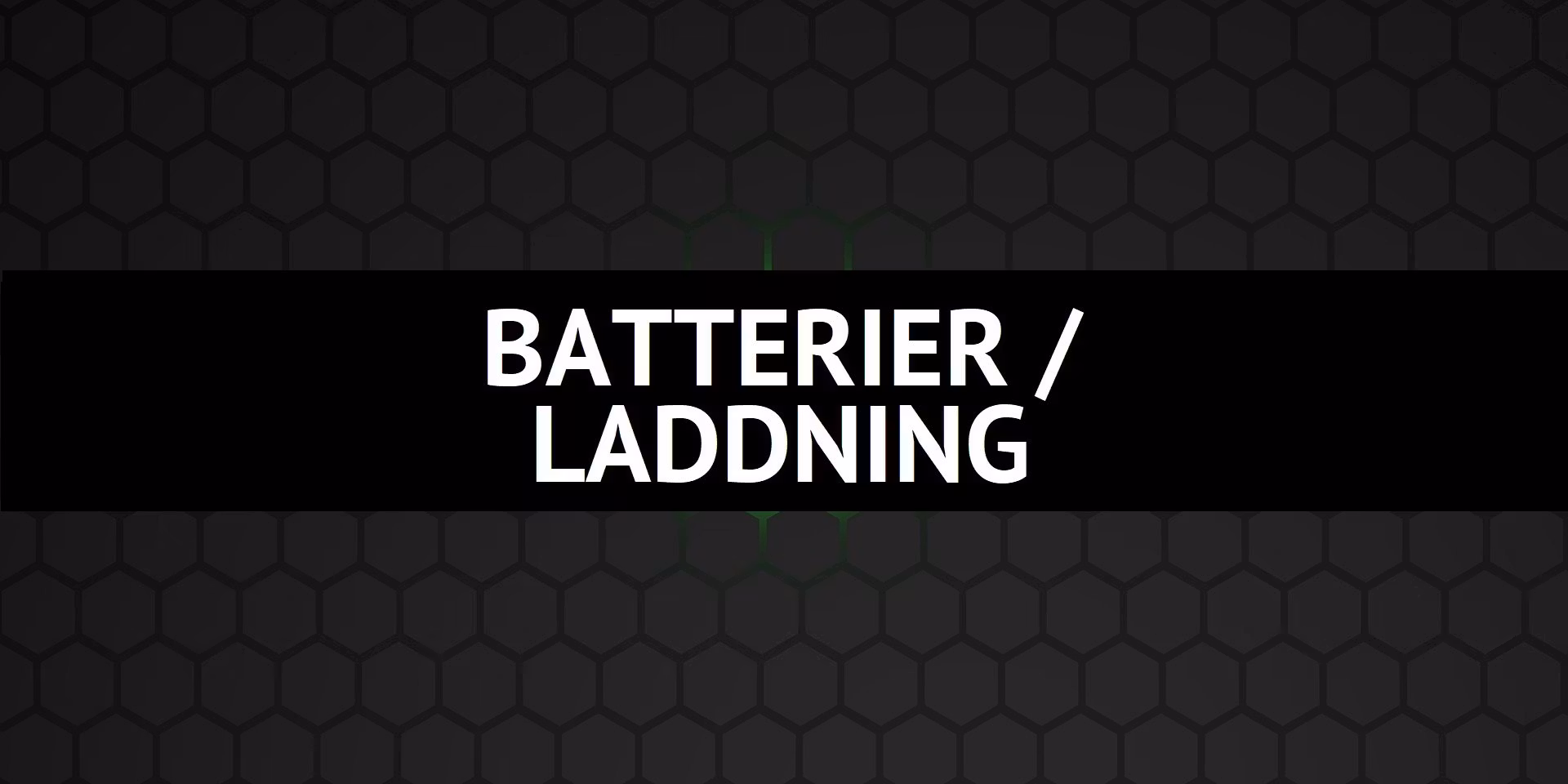 BATTERIER / LADDNING - dBakuten Sandviken