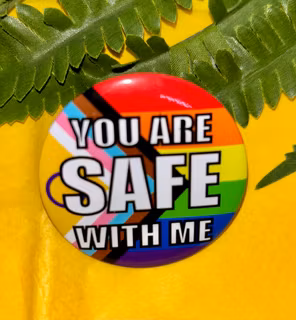Badge You are safe with me