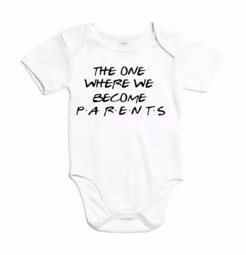 The one where we become parents