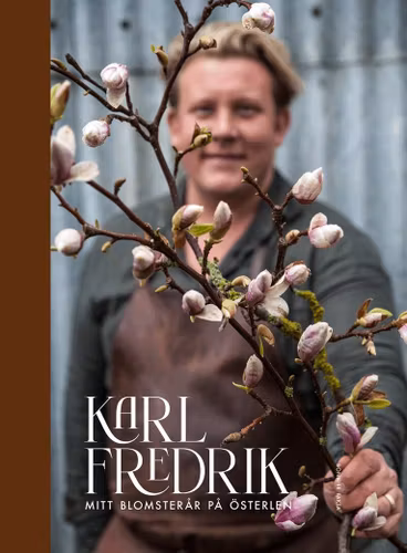 Signerad bok av Karl-Fredrik på Eklaholm  "Mitt blomsterår på Österlen"