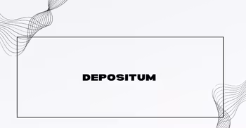 Depositum