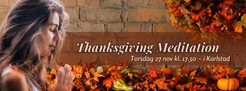 Thanksgiving Meditation - 27 nov