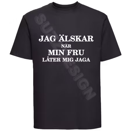 T-shirt med tryck – Älskar När min fru låter mig jaga – För den passionerade jägaren!