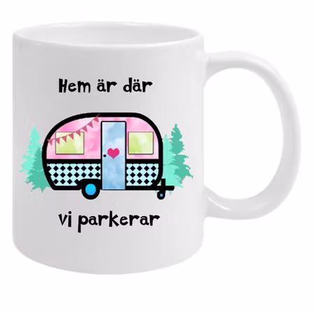 Mugg Med Tryck Hem är där man parkerar husvagnen