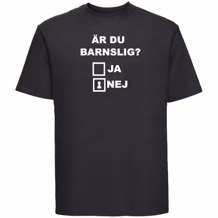 T-shirt Med Tryck Är Du Barnslig?