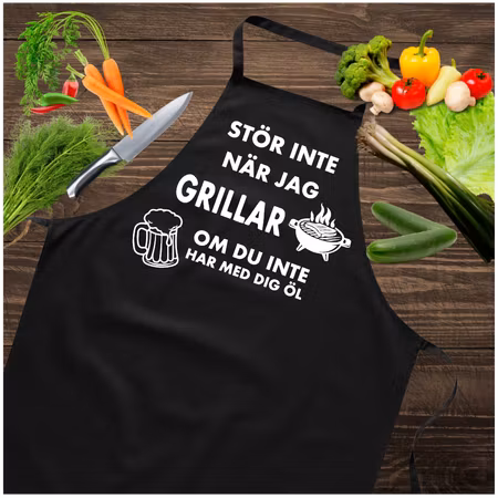 Förkläde med tryck-Stör mig inte när jag grillar, om du inte har med dig öl